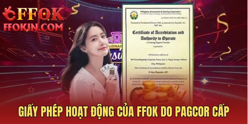 Giấy phép hoạt động của FFOK do Pagcor cấp